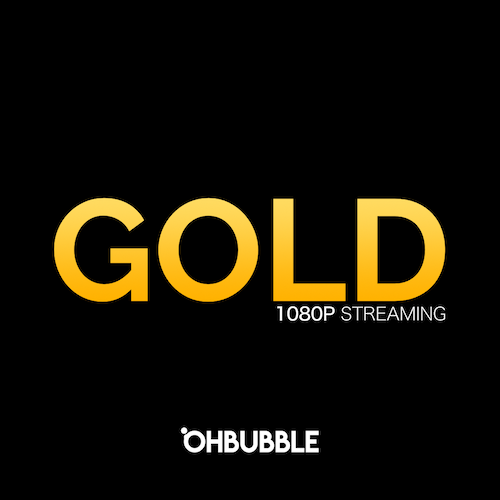 24/7 streaming Hoster OhBubble Gold Package